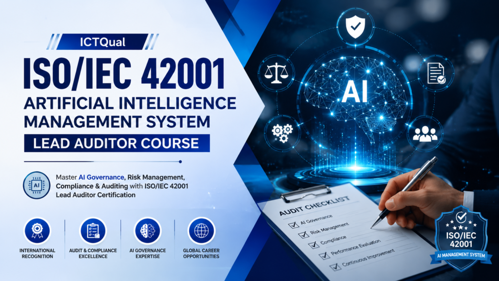 ICTQual ISO/IEC 42001 Artificial Intelligence Management System Lead Auditor Course